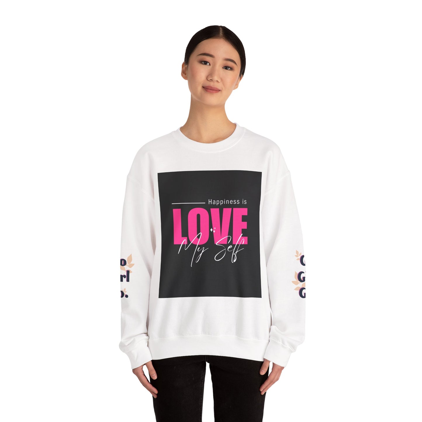 Empowerment Crewneck Sweatshirt - Happiness is Love, Girls, Self-Love, Gift for Her, Cozy Style