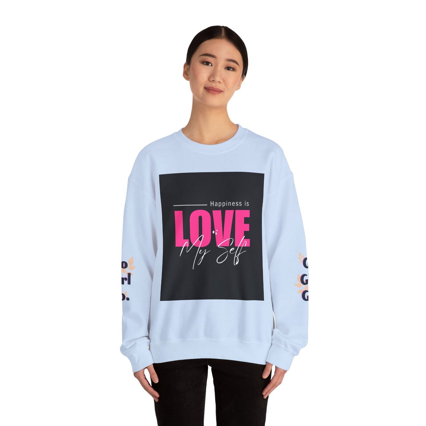 Empowerment Crewneck Sweatshirt - Happiness is Love, Girls, Self-Love, Gift for Her, Cozy Style