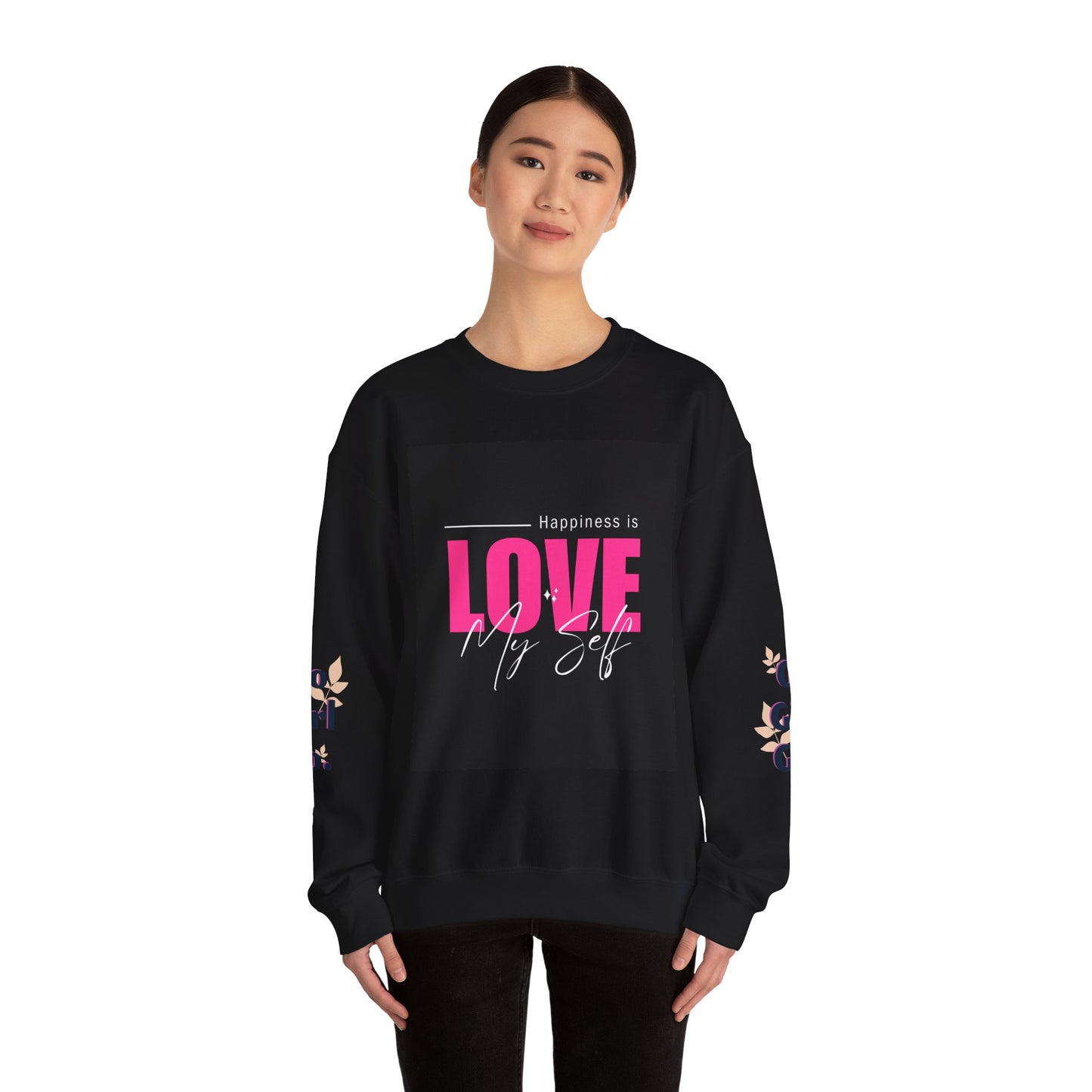 Empowerment Crewneck Sweatshirt - Happiness is Love, Girls, Self-Love, Gift for Her, Cozy Style